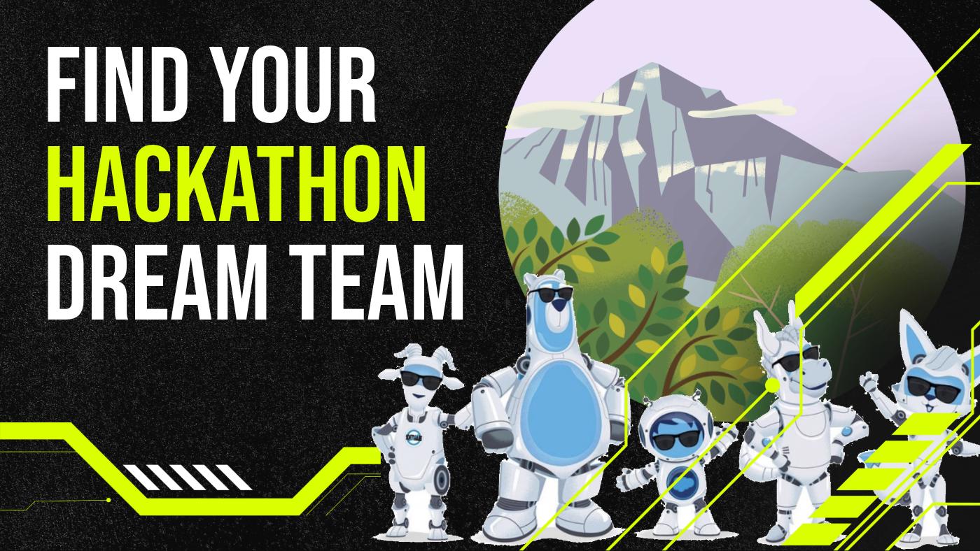 Find Your Hackathon Dream Team