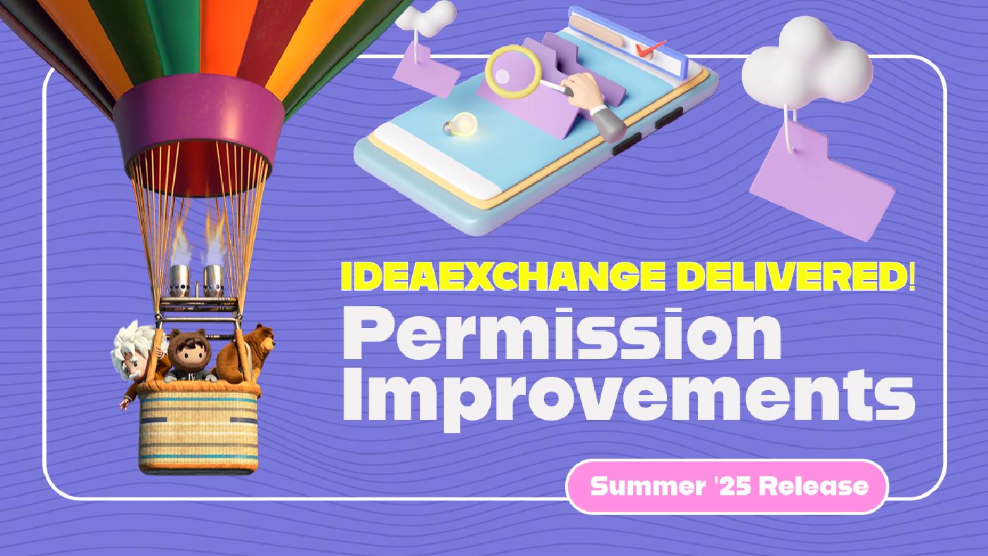 IdeaExchange Delivered! Permission Improvements