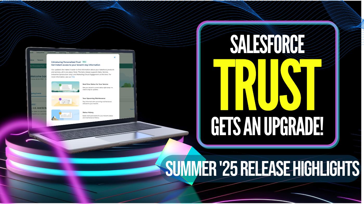 Salesforce Trust Upgrade!
